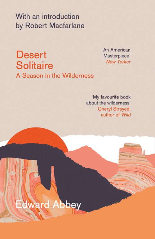 Book cover of Desert Solitaire: A Season In The Wilderness (ePub 50th Anniversary Edition edition)