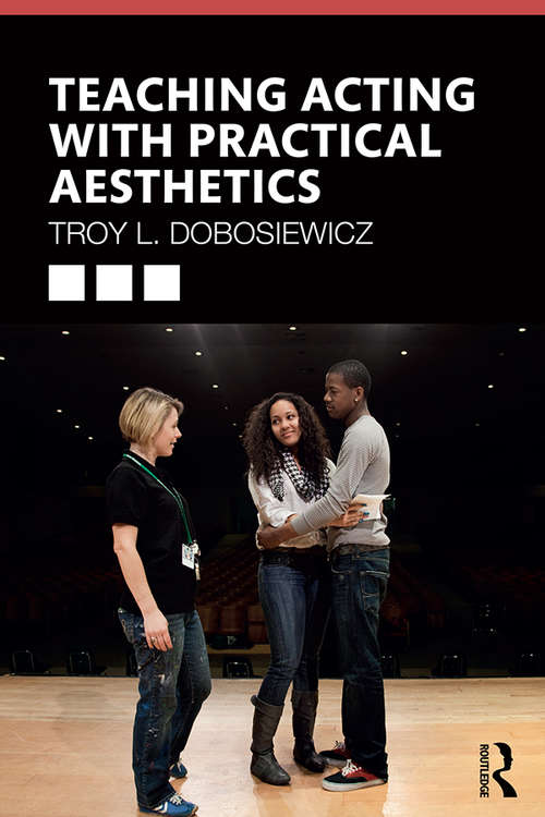 Book cover of Teaching Acting with Practical Aesthetics