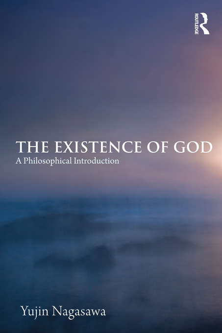 Book cover of The Existence of God: A Philosophical Introduction