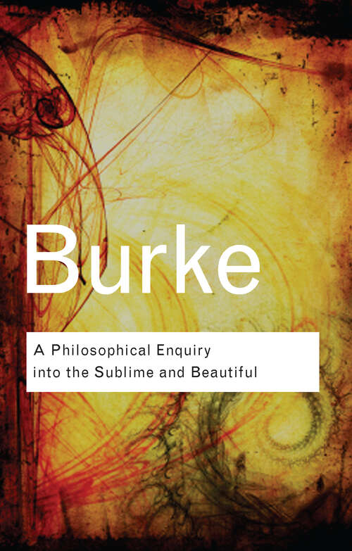 Book cover of A Philosophical Enquiry Into the Sublime and Beautiful
