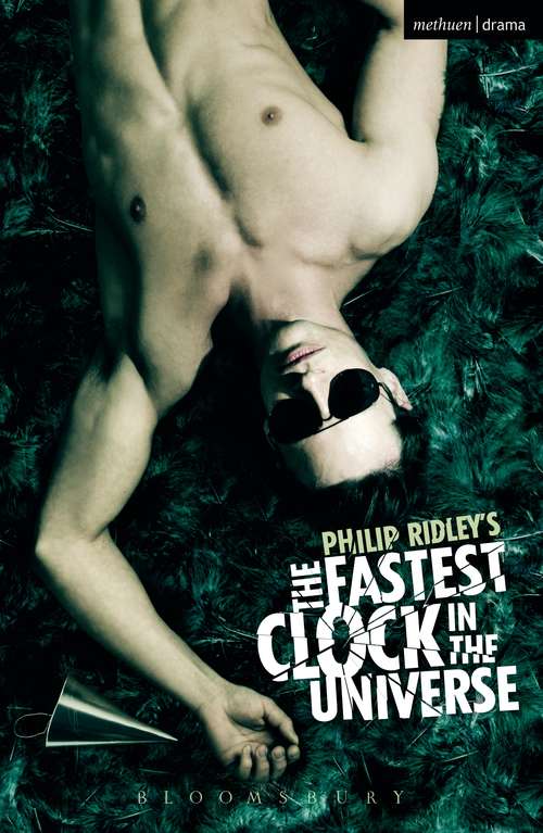 Book cover of The Fastest Clock in the Universe (Modern Plays)