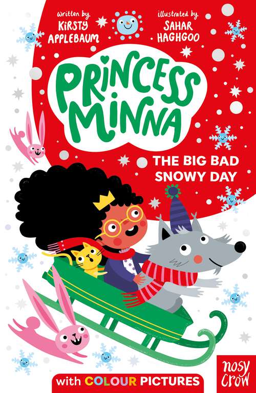 Book cover of Princess Minna: The Big Bad Snowy Day (Princess Minna #3)