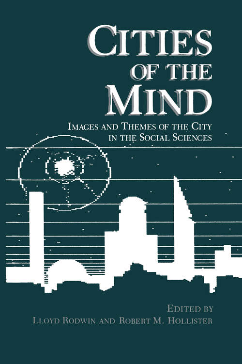 Book cover of Cities of the Mind: Images and Themes of the City in the Social Sciences (1984) (Environment, Development and Public Policy: Cities and Development)