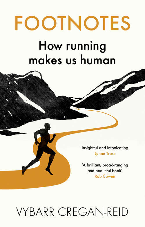 Book cover of Footnotes: How Running Makes Us Human