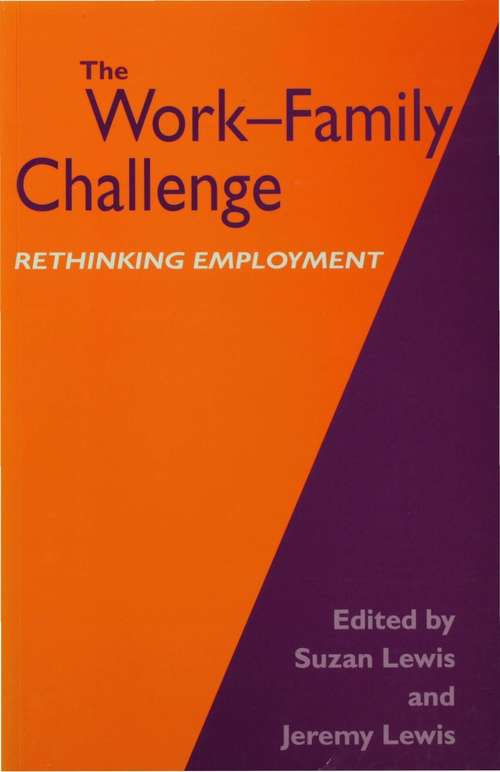 Book cover of The Work-Family Challenge: Rethinking Employment (PDF)