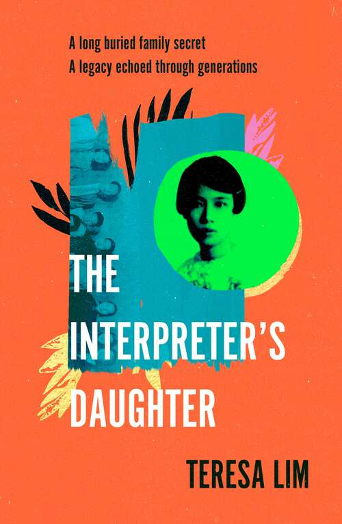 Book cover of The Interpreter's Daughter: A remarkable true story of feminist defiance in 19th Century Singapore
