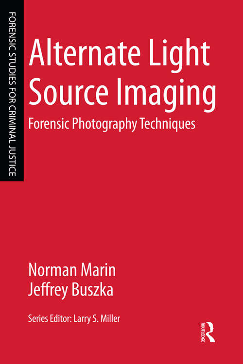 Book cover of Alternate Light Source Imaging: Forensic Photography Techniques