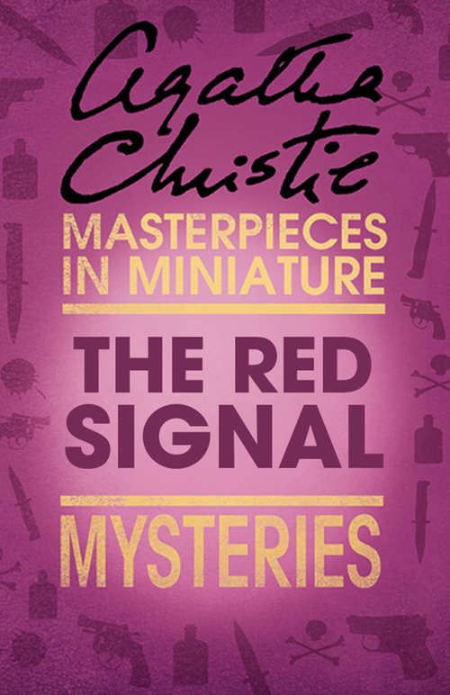 Book cover of The Red Signal: An Agatha Christie Short Story (ePub edition) (Short Story E-book Ser.)