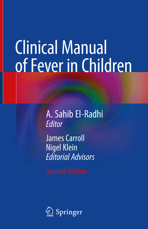 Book cover of Clinical Manual of Fever in Children (2nd ed. 2018)