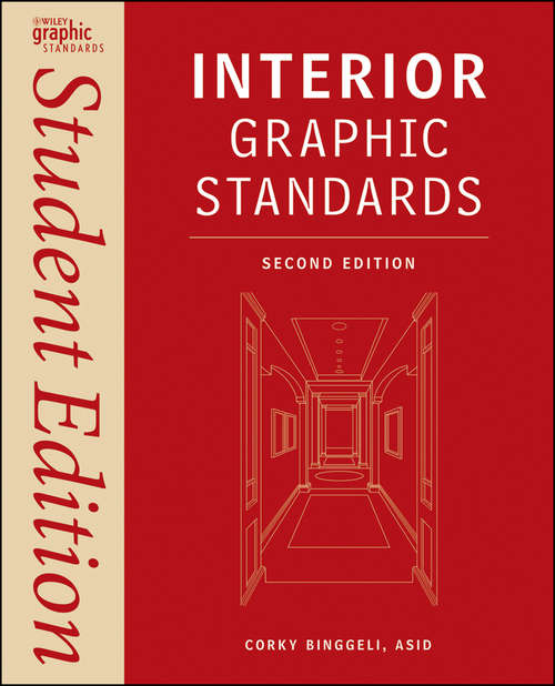 Book cover of Interior Graphic Standards: Student Edition (2) (Ramsey/Sleeper Architectural Graphic Standards Series #21)