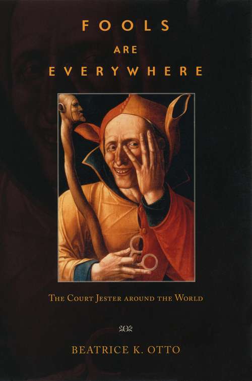 Book cover of Fools Are Everywhere: The Court Jester Around the World