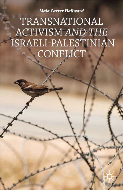 Book cover of Transnational Activism and the Israeli-Palestinian Conflict (2013)