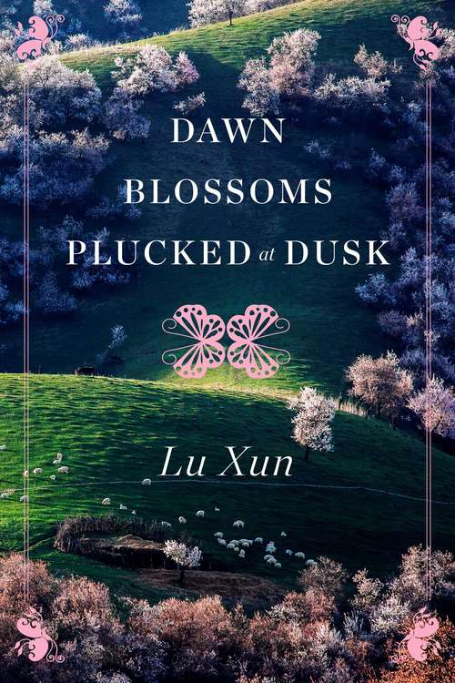 Book cover of Dawn Blossoms Plucked at Dusk (Echoes Of Classics Ser.)