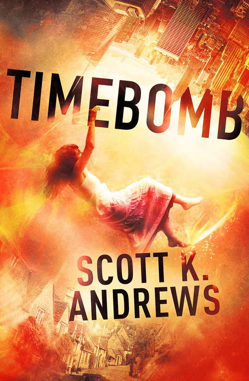 Book cover of TimeBomb: The TimeBomb Trilogy 1 (TimeBomb Trilogy)