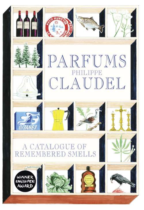 Book cover of Parfums: A Catalogue of Remembered Smells (Litterature & Documents Ser.)