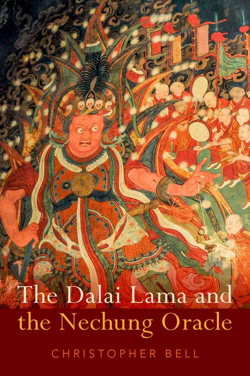Book cover of The Dalai Lama and the Nechung Oracle