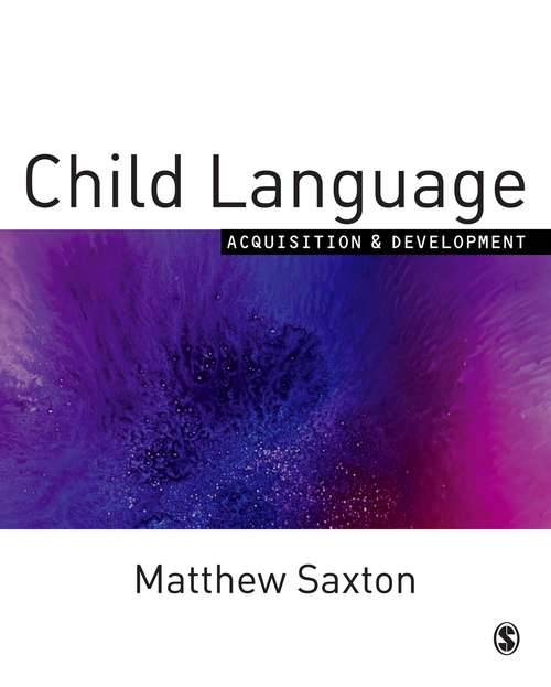 Book cover of Child Language: Acquisition and Development (1st edition) (PDF)