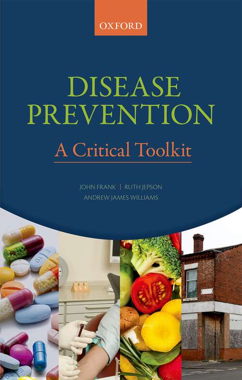 Book cover of Disease Prevention: A Critical Toolkit