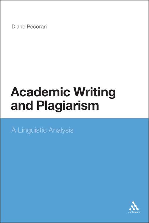 Book cover of Academic Writing and Plagiarism: A Linguistic Analysis