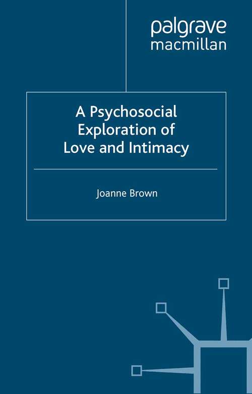 Book cover of A Psychosocial Exploration of Love and Intimacy (2006)