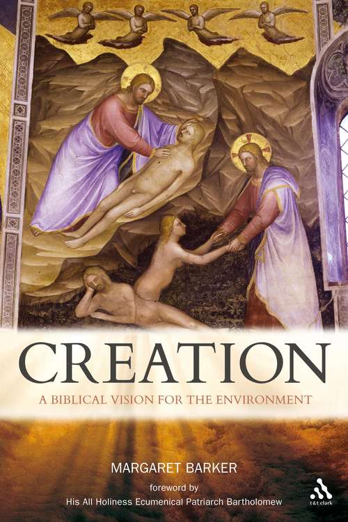 Book cover of Creation: A Biblical Vision for the Environment