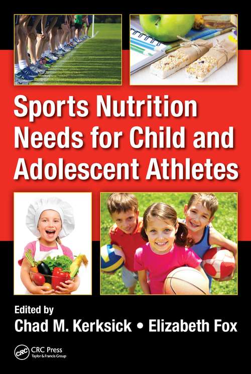 Book cover of Sports Nutrition Needs for Child and Adolescent Athletes