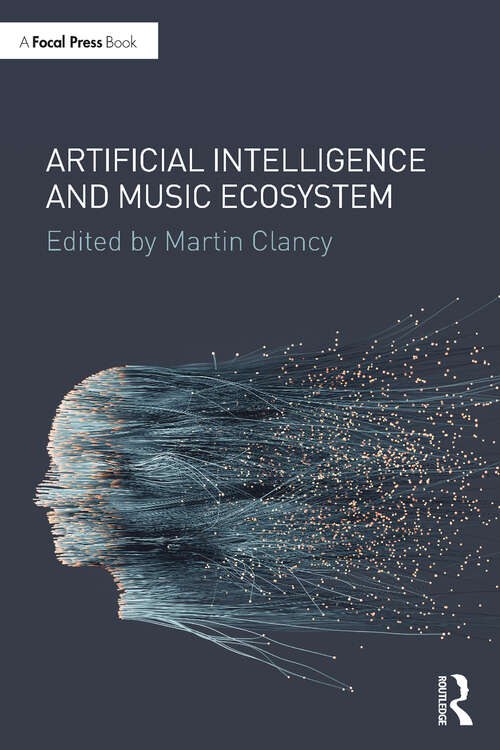 Book cover of Artificial Intelligence and Music Ecosystem