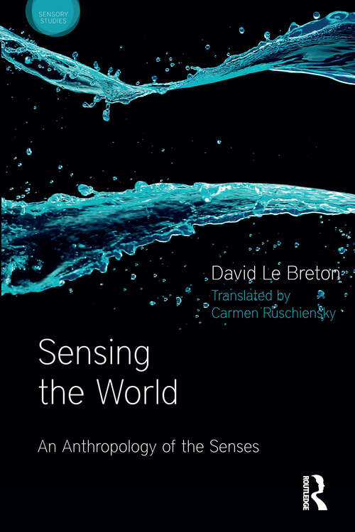 Book cover of Sensing the World: An Anthropology of the Senses (Sensory Studies)