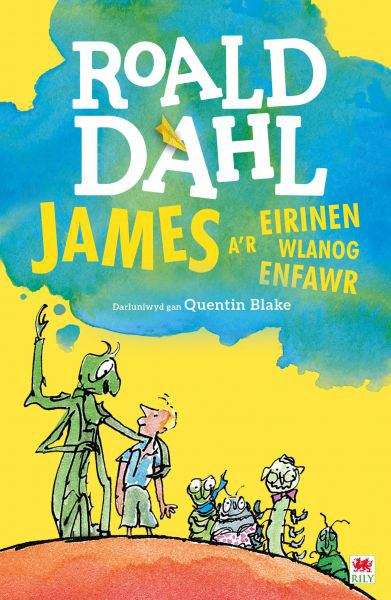 Book cover of James a'r Eirinen Wlanog Enfawr