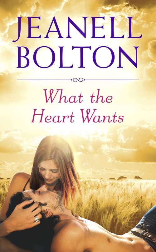 Book cover of What the Heart Wants (What the Heart Wants #1)