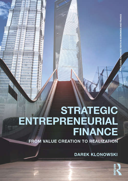 Book cover of Strategic Entrepreneurial Finance: From Value Creation to Realization