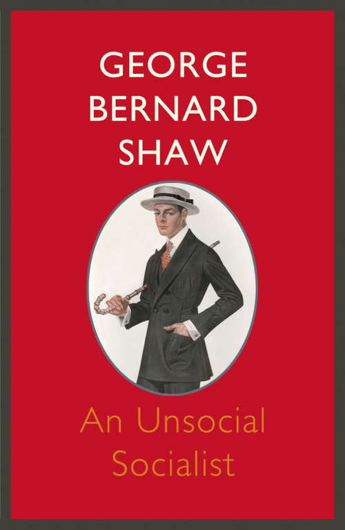 Book cover of An Unsocial Socialist: Large Print