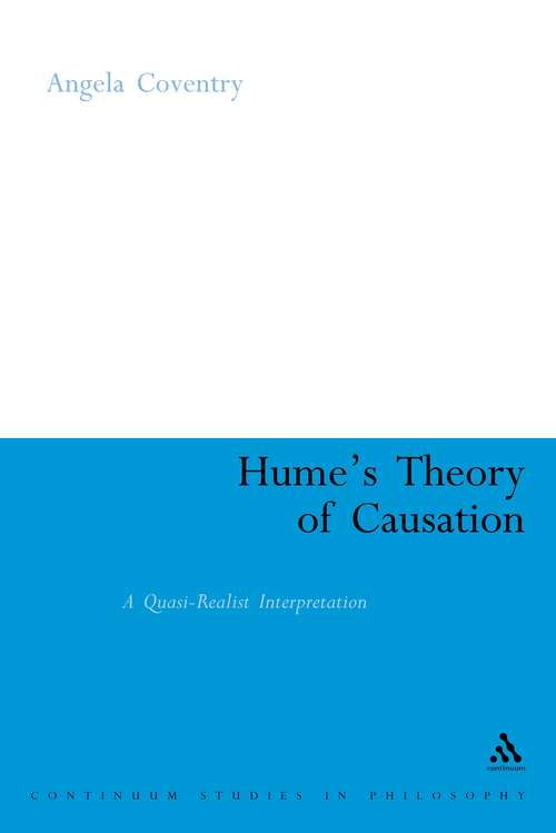 Book cover of Hume's Theory of Causation: A Quasi-realist Interpretation (Continuum Studies in British Philosophy)