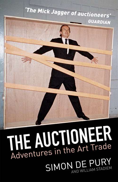 Book cover of The Auctioneer: Adventures in the Art Trade (Main)