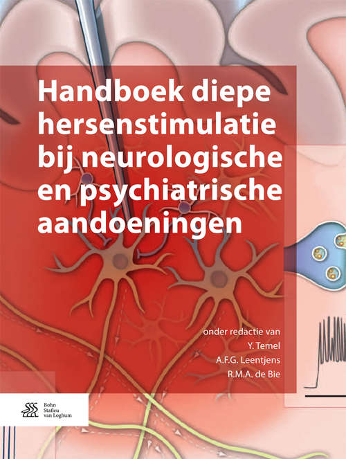 Book cover of Handboek diepe hersenstimulatie bij neurologische en psychiatrische aandoeningen (1st ed. 2016)