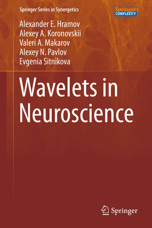Book cover of Wavelets in Neuroscience (2015) (Springer Series in Synergetics)
