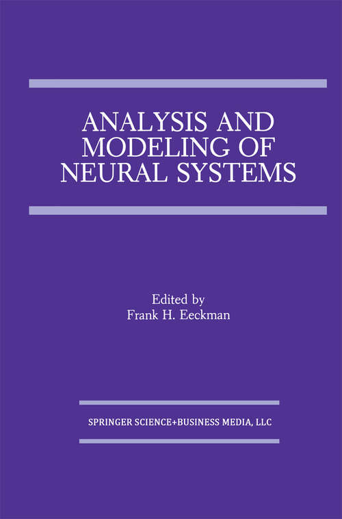Book cover of Analysis and Modeling of Neural Systems (pdf) (1992)