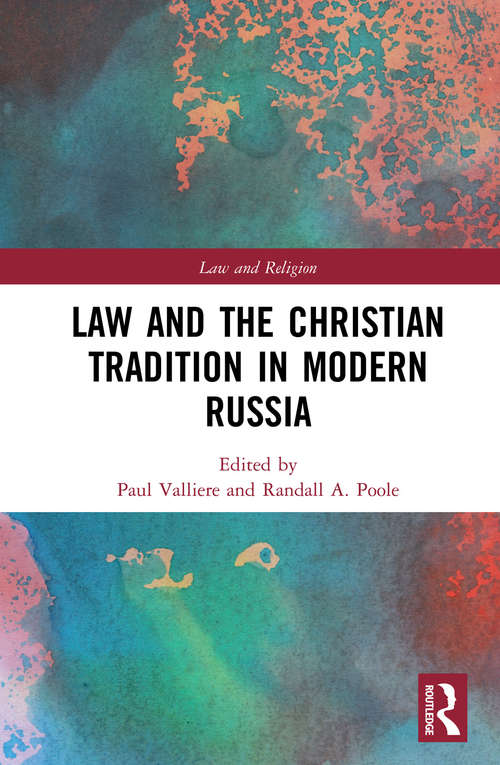 Book cover of Law and the Christian Tradition in Modern Russia (Law and Religion)