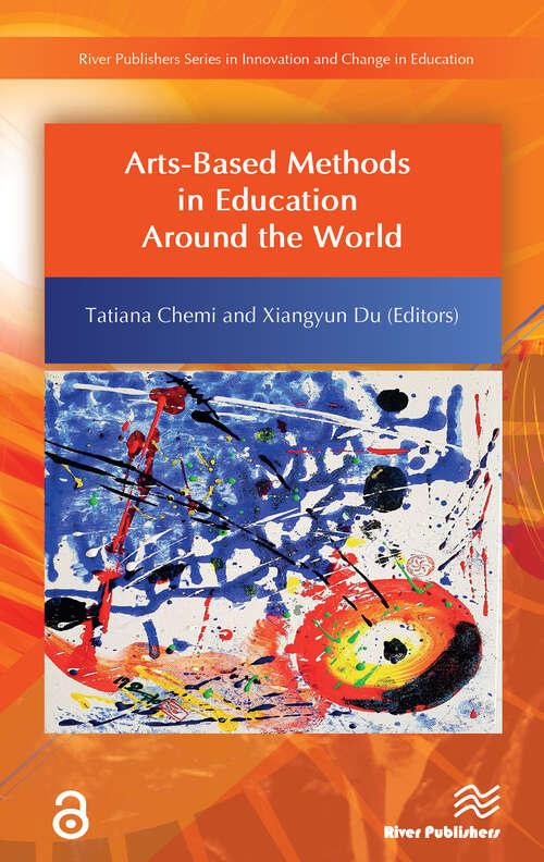 Book cover of Arts-Based Methods in Education Around the World