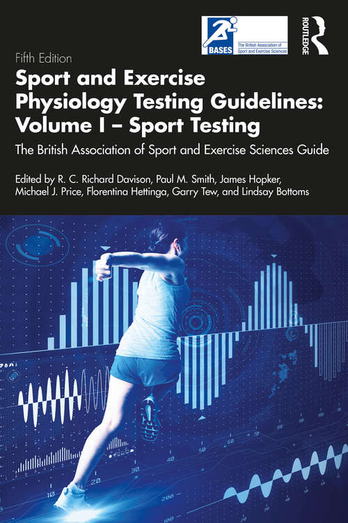 Book cover of Sport and Exercise Physiology Testing Guidelines: The British Association of Sport and Exercise Sciences Guide (2)