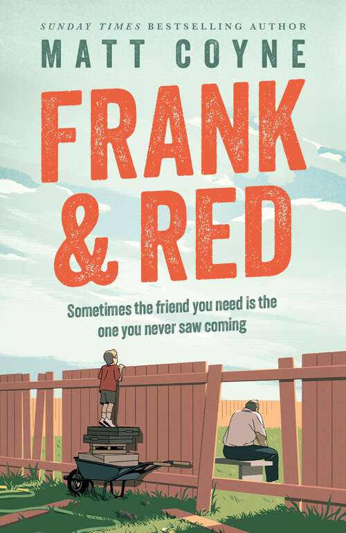 Book cover of Frank and Red: The heart-warming story of an unlikely friendship