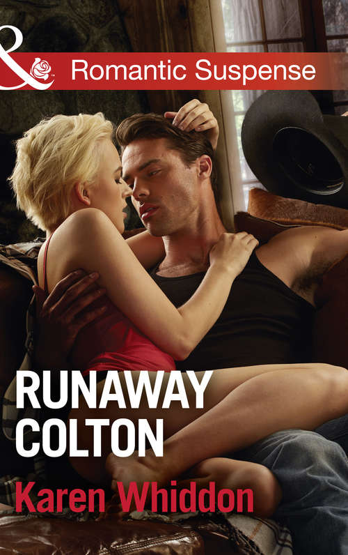 Book cover of Runaway Colton: Runaway Colton Operation Soldier Next Door The Bodyguard's Bride-to-be More Than A Lawman (ePub edition) (The Coltons of Texas #11)