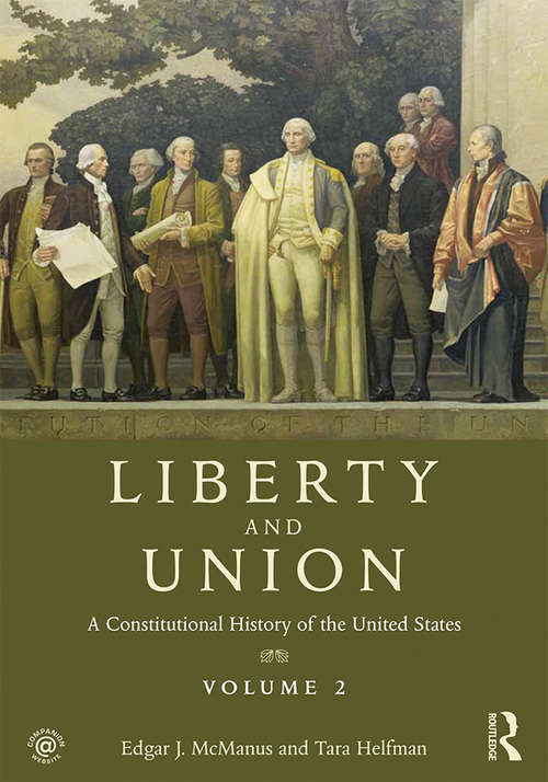 Book cover of Liberty and Union: A Constitutional History of the United States, volume 2
