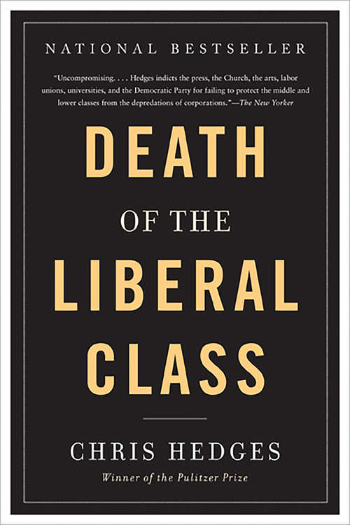 Book cover of Death of the Liberal Class