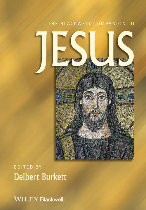 Book cover of The Blackwell Companion to Jesus (Wiley Blackwell Companions to Religion)