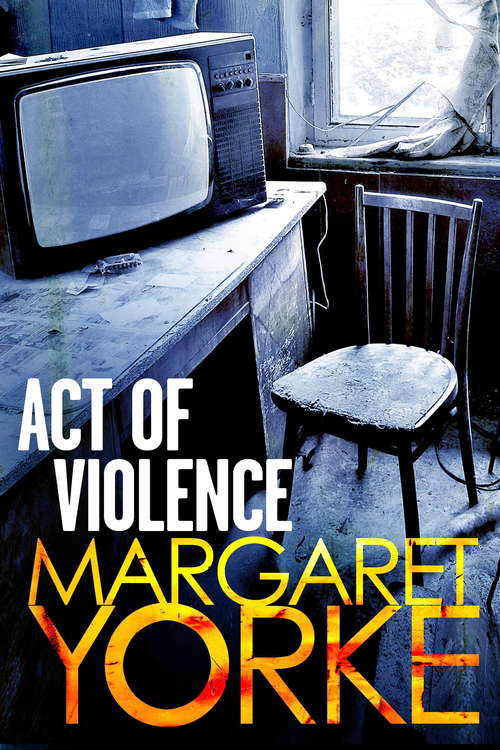 Book cover of Act of Violence (Isis Large Print Ser.)