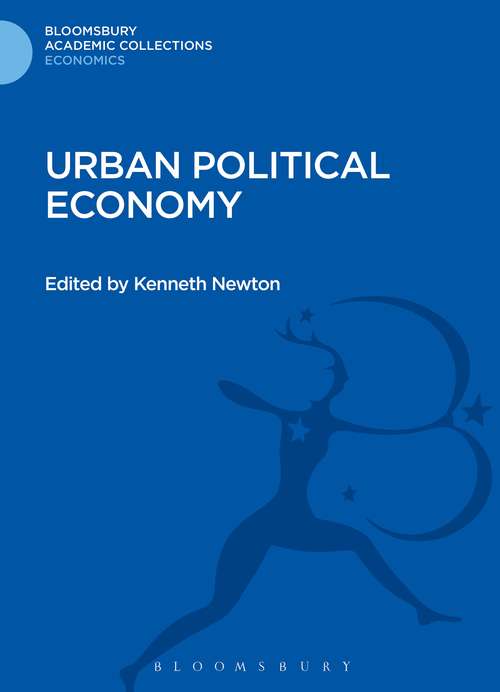 Book cover of Urban Political Economy (Bloomsbury Academic Collections: Economics)