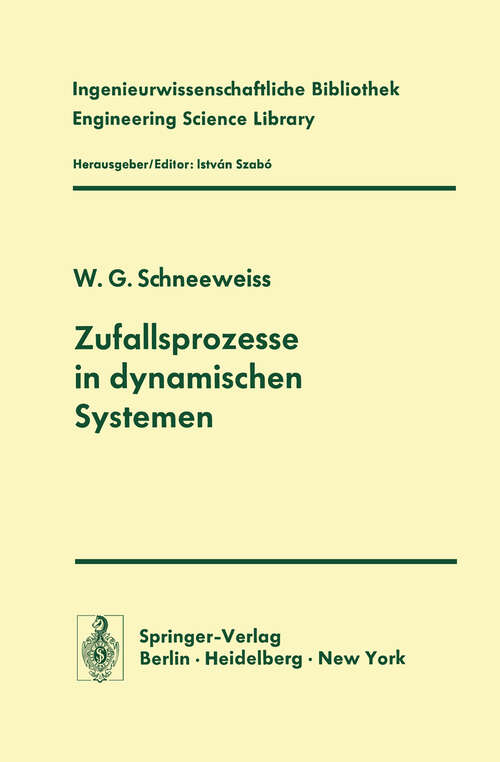 Book cover of Zufallsprozesse in dynamischen Systemen (1974) (Ingenieurwissenschaftliche Bibliothek   Engineering Science Library)