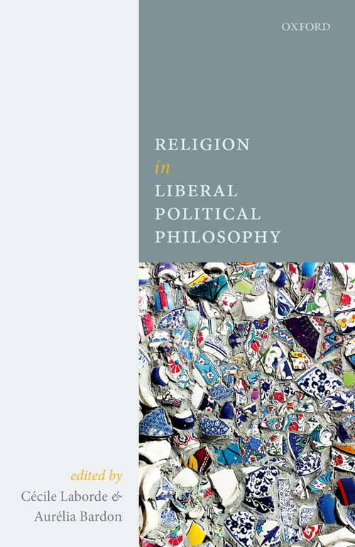 Book cover of Religion in Liberal Political Philosophy