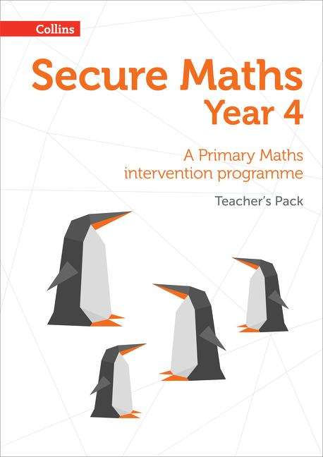Book cover of Secure Maths Year 4 Teacher’s Pack: A Primary Maths intervention programme (PDF)
